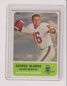 1962 FLEER #46 GEORGE BLANDA IN EXMT CONDITION - HOUSTON OILERS