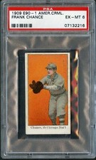 1909 E90 - 1 American Caramel 20 Frank Chance Chicago NL PSA 6 07132216