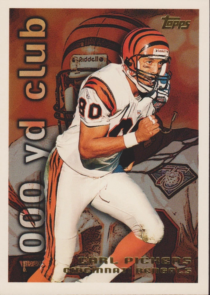 1995  Topps Carl Pickens 1K Yard Club #17 Cincinnati Bengals Football - Image 1 of 1