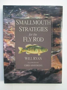 Smallmouth Strategies for the Fly Rod by Will Ryan - Foto 1 di 12