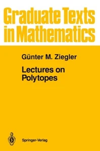 LECTURES ON POLYTOPES Gunter M. Ziegler SPRINGER - Imagen 1 de 1