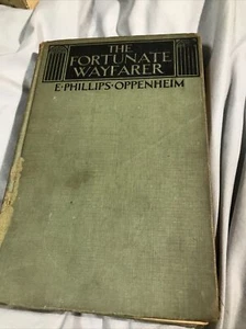 E. Phillips Oppenheim “The Fortunate Wayfarer”  Hardcover Print Dec. 1928 - Picture 1 of 3