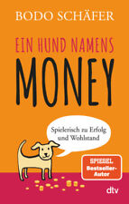 Ein Hund namens Money | Schäfer, Bodo | Kartoniert | 9783423349659
