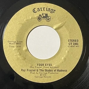 Ray Frazier - Your Eyes - Carriage ■ crossover soul 45 - Bild 1 von 2