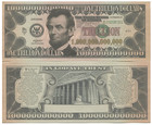 One Trillion Dollars 1,000,000,000,000 Lincoln Novelty Christian Bill Note