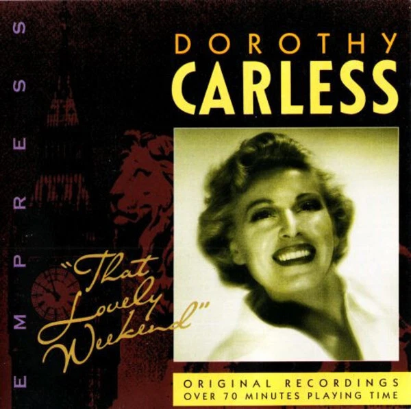 CD Dorothy Carless That Lovely Weekend Empress - Bild 1 von 1