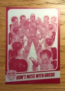 Mars attacks MAGENTA printing plate card 3 DON'T MESS WITH DREDD - Picture 1 of 2