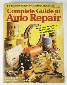 Complete Guide To Auto Repair (Editors Of Consumer Guide) Repair Manual 1981 - Picture 1 of 12