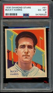 1936 Diamond Stars Baseball #91 Bucky Harris PSA 6
