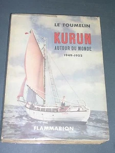 Marine.Yachting Le Toumelin Kurun autour du monde 1949- 1952 récit - Picture 1 of 1