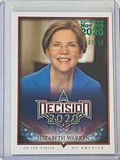 ELIZABETH WARREN 2020 LEAF #d 2/10 DECISION ELECTION DAY NOV 3rd GREEN FOIL CARD
