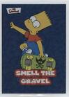2002 Topps The Simpsons Bart Simpson Foil Bart Simpson Smell The Gravel #44 07rd
