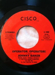 JOHNNY BAKER Operator, Operator/Accept Me As I am CISCO C-1000 - Picture 1 of 4