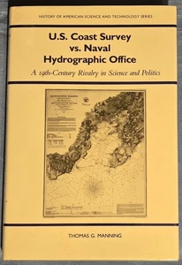 U.S. Coast Survey Vs. Naval Hydrographic Office: A 19Th-Century Rivalry in S... - Bild 1 von 1