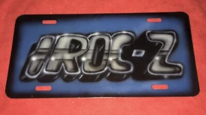 Vintage Air Brushed IROC-Z Lisence Plate - 1980s Camaro Metal Plate - Picture 1 of 2