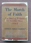 March Of Faith  Religion In America Since 1865  W Garrison Hb 1933 1St Edition