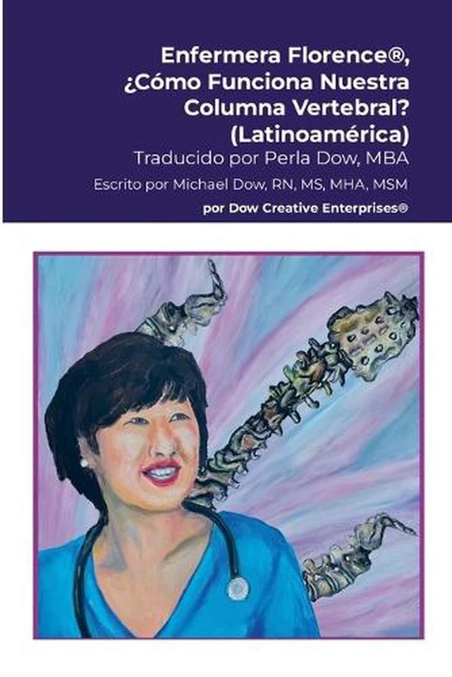 Enfermera Florence(R), Cmo Funciona Nuestra Columna Vertebral? (Latinoamrica) by - Image 1 of 1