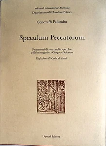 GENOVEFFA PALUMBO SPECULUM PECCATORUM FRAMMENTI DI STORIA TRA '500 '600 LIGUORI - Picture 1 of 1