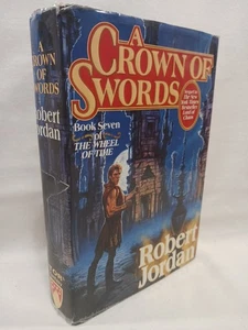 Wheel Of Time A Crown Of Swords # 7 Robert Jordan HC First Edition 1st Printing  - Picture 1 of 24