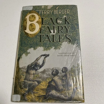 Black Fairy Tales by Terry Berger 1969 2nd  Edition Hardcover Dust Jacket Ex Lib - Image 1 of 4