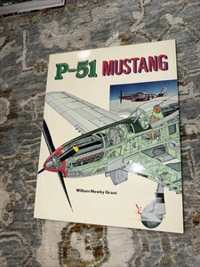 P-51 Mustang by William Newby Grant Illustrated Aircraft Guide - Picture 1 of 4