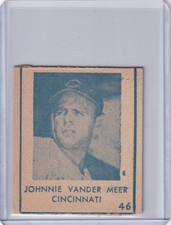 1948 R346 Blue Tint #46 Johnnie Vander Meer Cincinnati Reds