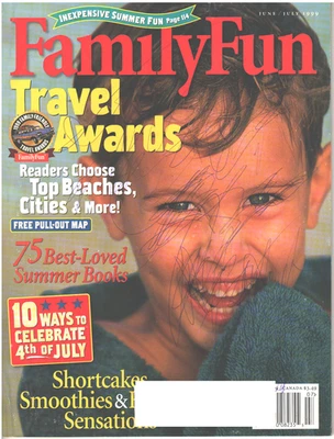 FAMILY FUN Magazine June July 1999 Celebrate The 4th Best Summer Books Traveling - Image 1 of 3