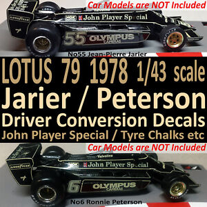 LOTUS 79 1978 Jarier / Peterson Driver Conversion Decals JPS 1/43 scale F1CC IXO