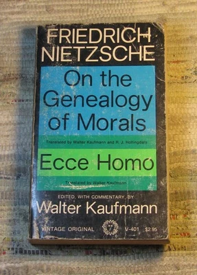 ON THE GENEALOGY OF MORALS Friedrich Nietzsche Kaufmann 1969 Vintage V-401 PB - Image 1 of 4