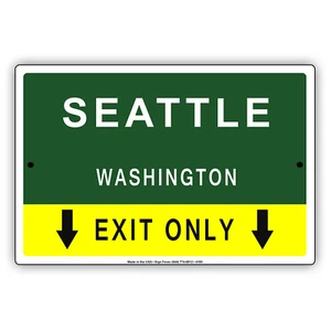 Letrero metálico de aluminio Seattle Washington Exit Only Road Highway State City Exit - Imagen 1 de 1