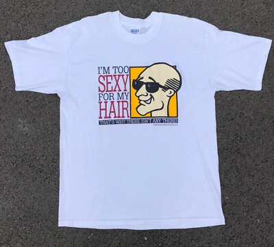 Camisa De Colección Años 90 I'm Too Sexy For My Hair 1995 Humor Divertido Talla XL Foto 1 de 4