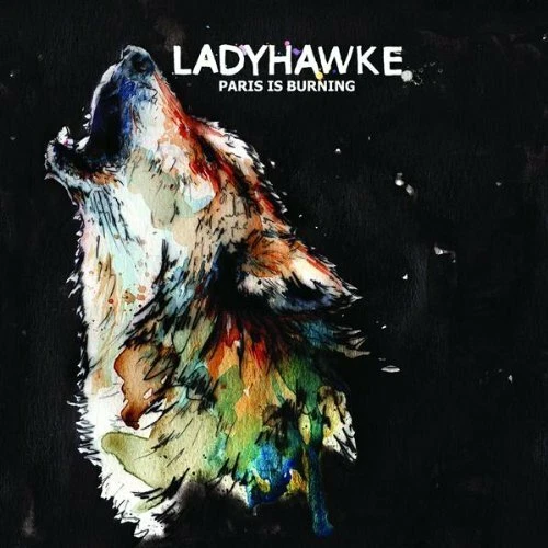 Ladyhawke Paris is burning (2008, 6 mixes, digi) [Maxi-CD] - Bild 1 von 1