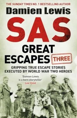 SAS Great Escapes Three: Gripping Tru..., Lewis, Damien - Image 1 of 2