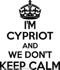 Cypriot Wall Sticker... 20 inches Tall We Don't Keep Calm Vinyl Wall Art