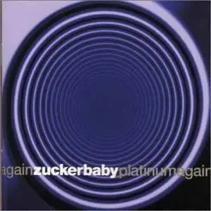 CD Zuckerbaby Platinum Again Universal - Bild 1 von 1