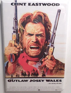 Póster de la película Outlaw Josey Wales 2" x 3" imán armario refrigerador Eastwood #2 - Imagen 1 de 3