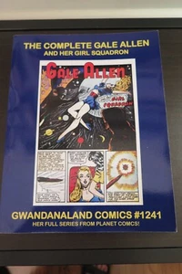 GWANDANALAND COMICS 1241 THE COMPLETE GALE ALLEN FROM PLANET COMICS TPB RARE - Picture 1 of 3
