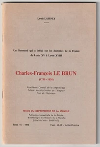 Louis Laisney LE PRINCE LE BRUN BONAPARTE KONSULAT COUTANCES CAMBERNON - Bild 1 von 2