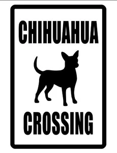 CHIHUAHUA CROSSING SCHILD ROBUST WETTERFEST ALUMINIUM SCHILD VOLLFARBIG DD#078 - Bild 1 von 2