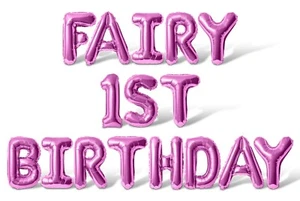 FAIRY 1ST BIRTHDAY Letter Balloon Banner - Party Decorations For One Year Old - Picture 1 of 55
