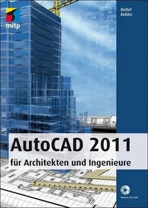 AutoCAD 2011 für Architekten und Ingenieure Buch mitp - Bild 1 von 1