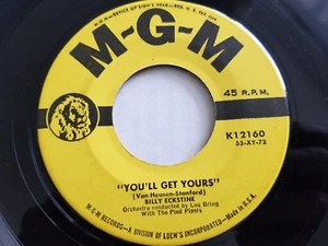 BILLY ECKSTINE - You'll Get Yours / Lonely Avenue 7" JAZZ POP VOCAL mgm RARE - Imagen 1 de 2