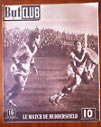 BUT & CLUB 27/10/1947; Rugby; Le Match de Huddersfield