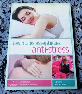 Les huiles essentielles anti-stress - Sylvie Charier - Marie-Claire - Picture 1 of 6
