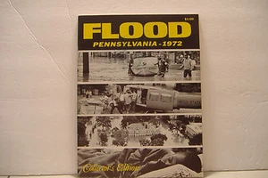 ~FLOOD PENNSYLVANIA - 1972~ COLLECTOR'S EDITION~SOFTCOVER BOOK - Bild 1 von 7