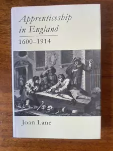 Apprenticeship in England: 1600-1914. Joan Lane. 1st Ed HC DJ Rare 1996 - Picture 1 of 5