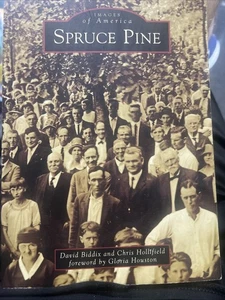 Spruce Pine by David Biddix and Chris Hollifield (2009, Trade Paperback) - Picture 1 of 2