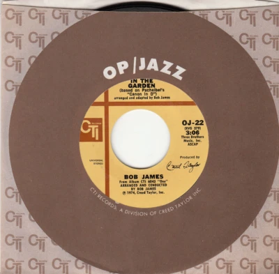 BOB JAMES - IN THE GARDEN - MINT CTI 45 - JAZZ FUNK FUSION - Image 1 of 2