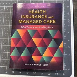 Health Insurance and Managed Care What They Are & How They Work by Peter R. 5th - Picture 1 of 3