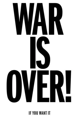 War Is Over If You Want It Motivational Cool Wall Decor Art Print Poster 12x18 - Image 1 of 3